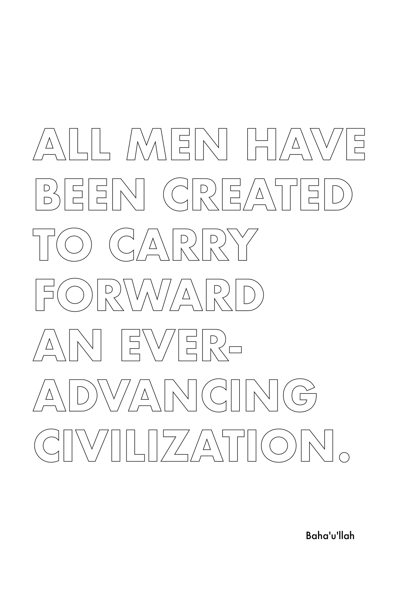 P2Q5 All men have been created to carry forward an ever-advancing civilization.