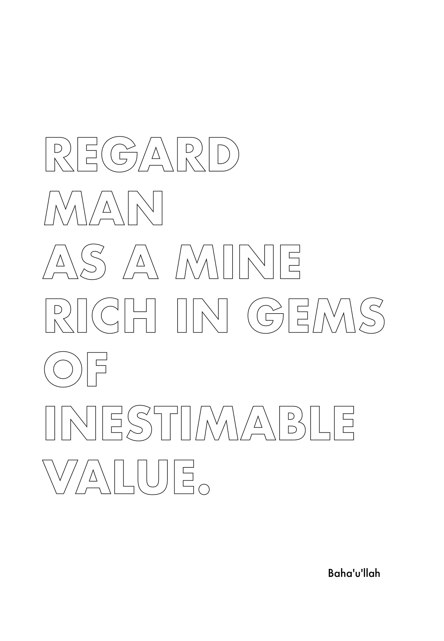 P2Q1 Regard man as a mine rich in gems of inestimable value.